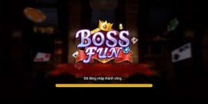 Bossfun là cổng game tài xỉu có nhiều kinh nghiệm