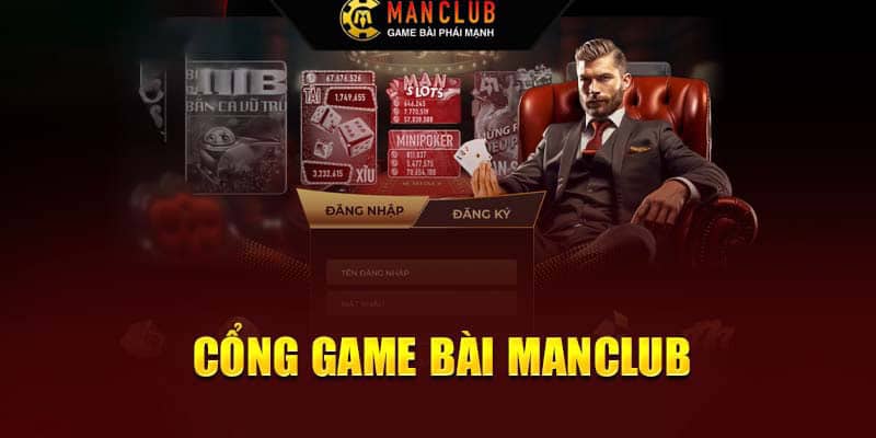 Giới thiệu cổng game Man Club