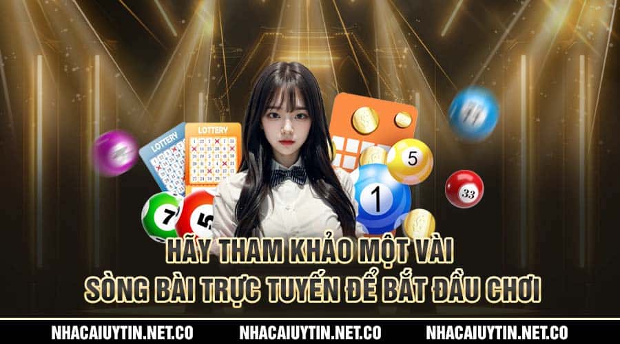 ựa chọn địa điểm uy tín để bắt đầu chơi